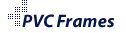 PVC Frames